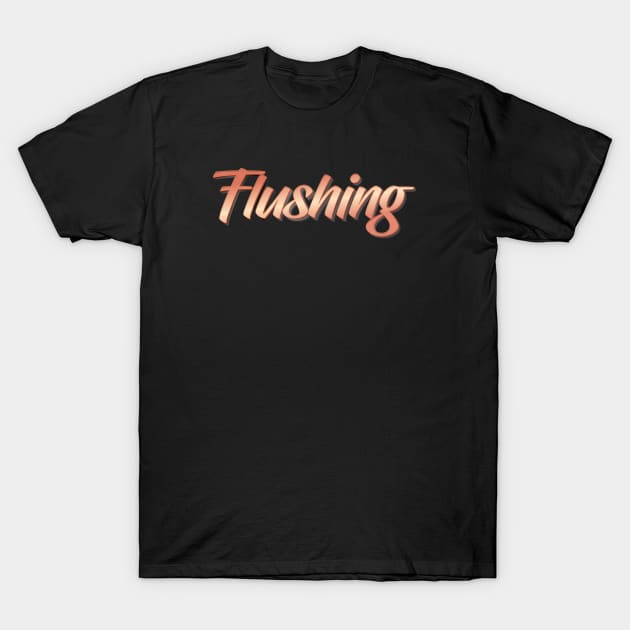 Flushing T-Shirt by ProjectX23Red